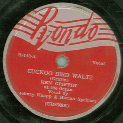 Ken Griffin and The Organ - Cuckoo Bird Walz / Every Little Movement