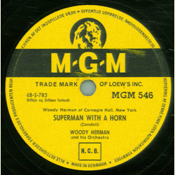 Woody Herman - Superman With a Horn / Four Men On A Horse