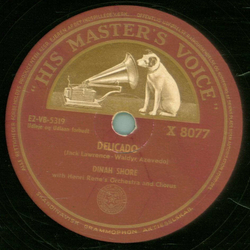 Dinah Shore - Delicado / The World Has A Promise