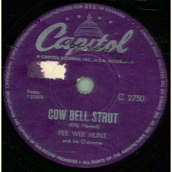 Pee Wee Hunt - Three`s A Crowd / Cow Bell Strut