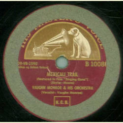 Vaughn Monroe & His Orchestra - Sound Off / Mexicali Trail