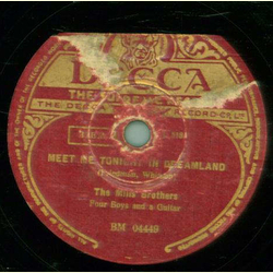 Mills Brothers - Meet Me Tonight In Dreamland / Cant You Hear Me Callin` Caroline