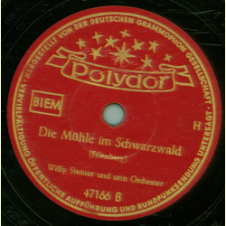 Willy Steiner und sein Orchester - Chinesischer Hochzeitstag / Die Mhle im Schwarzwald