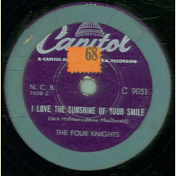 The Four Knights - I Love The Sunshine Of Your Smile / Period
