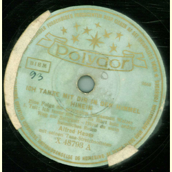 Alfred Hause - Ich tanze mit dir in den Himmel hinein -...