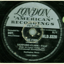 Sanford Clark - The Fool / Lonesome For A Letter