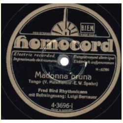 Fred Bird Rhythmicans, Luigi Bernauer - Madonna bruna /...