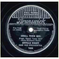 Orville Knapp - Small Town Girl / You Can`t Judge A Book...