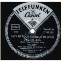 Sharkey And His Kings Of Dixieland - Pack Up Your Trouble...