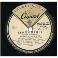 Woody Herman - Lemon Drop / I Aint Gettin Any Younger