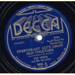 Roy Smeck and his Serenaders - Sweetheart Let´s Grow Old...