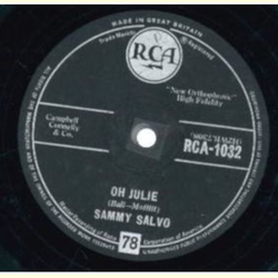 Sammy Salvo - Oh Julie / Say Yeah