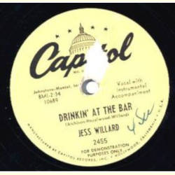 Jess Willard - `Til The Day I Die / DrinkinAt The Bar