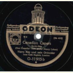 Harry Roy und sein Orchester - Tiger Rag / Canadian Capers