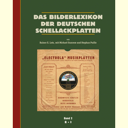 Das Bilderlexikon der deutschen Schellack-Schallplatten (5 Bände) - The German Record Label Book