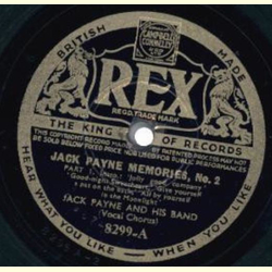 Jack Payne and his Band - Jack Payne Memories, No.2  Part 1 /  Jack Payne Memories, No.2 Part 2
