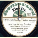 Richard Bitterauf - Alle Tage ist kein Sonntag / Hab...