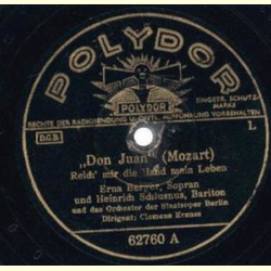 Erna Berger,Heinrich Schlusnus - Don Juan ( Reich`mir die...