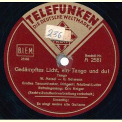 Eric Helgar & Groes Tanzorchester - Gedmpftes Licht, ein Tango und du ! / Es singt meine alte Guitarre