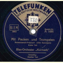 Blas Orchester  Kurmark - Mit Pauken und Tromepeten Teil 1. / Teil 2.