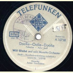 Will Glah und sein Musette-Orchester - Armer Gondolire / Dollie Oolie Doolie