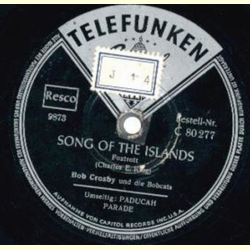 Bob Crosby und die Bobcats - Song Of The Islands /...