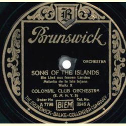 Colonial Club Orchestra - Song Of The Islands / Moonlight...