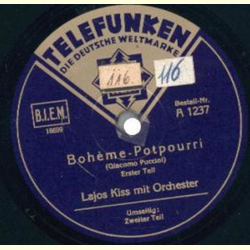 Lajos Kiss mit Orchester - Boheme-Potpourri Teil I / Teil II