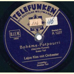 Lajos Kiss mit Orchester - Boheme-Potpourri Teil I / Teil II