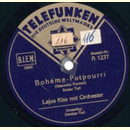 Lajos Kiss mit Orchester - Boheme-Potpourri Teil I / Teil II