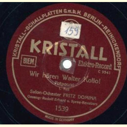 Salon-Orchester Fritz Domina - Wir hören Walter Kollo! 1....