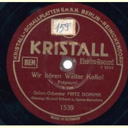 Salon-Orchester Fritz Domina - Wir hren Walter Kollo! 1. Teil / 2.Teil