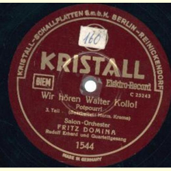Salon-Orchester Fritz Domina - Wir hren Walter Kollo! 3. Teil / 4.Teil