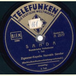 Zigeuner Kapelle Horváth Sándor - Sanda 1. Teil / 2. Teil