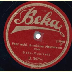 Beka Ouartett - Fahr`wohl, du schner Maientraum / Se Heimat