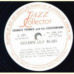 Frankie Franko and his Louisianians - Somebody stole my gal / Golden Lily Blues
