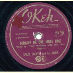 Spade Cooley - Forgive Me One More Time / Ive Taken All...