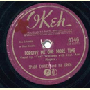 Spade Cooley - Forgive Me One More Time / Ive Taken All...