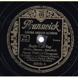 George Wettlings Chicagoans - Bugle Call Rag /  I Wish I...