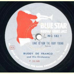 Buddy De Franco - From Here To Eternity / Love Is For The Very Young