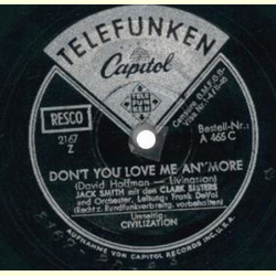 Jack Smith & Clark Sisters - Civilization / Don`t You Love Me An`More