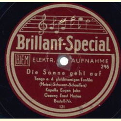 Ernst Harten - Leise erklingt ferne ein Lied / Die Sonne geht auf