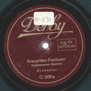 Orchester - Kreuzritter-Fanfaren / Fridericus Rex