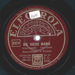 Blasorchester B. Winkler - Sie hiess Marie / Laterna Magica