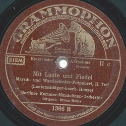 Berliner Kammer Mandolinen Orchester - Mit Laune und Fiedel ( Marsch und Wander Potpourri ) 1. Teil / 2. Teil