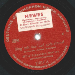 Willy Schneider - Sing´ mir das Lied noch einmal /...