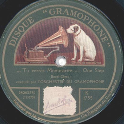 Orchestre Du Grammophone - Tu verras Montmatre / La Bamboche