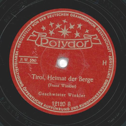 Geschwister Winkler - Mein schnes Innsbruck am grnen Inn / Tirol, Heimat der Berge