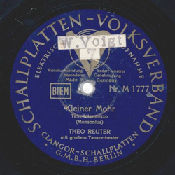 Theo Reuter mit groem Tanzorchester - Kleiner Mohr / Im Gnsemarsch