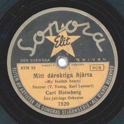 Carl Holmberg - Mitt daraktiga hjrta / Cest si bon